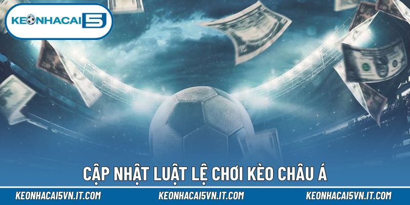 Kèo Handicap - Cập Nhật Nguyên Tắc Cá Độ Cho Người Mới 3 Những nguyên tắc bạn cần biết