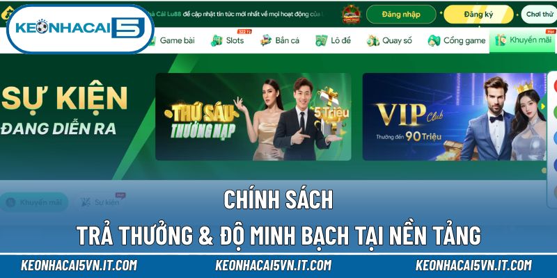 LU88 - Điểm Đến Cá Cược Đáng Thử Cho Người Chuyên Nghiệp 4 Chính sách đổi trả thưởng đáng tin cậy
