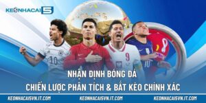 Nhận định bóng đá