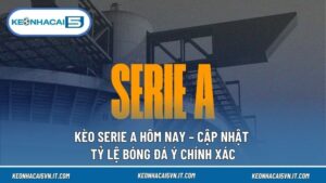 Kèo Serie A